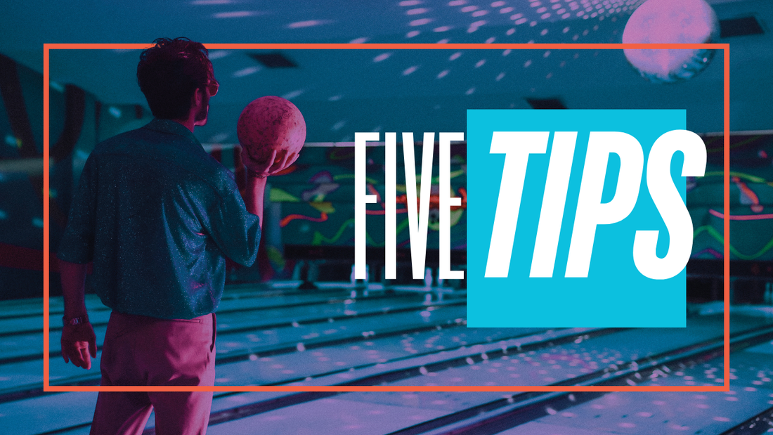 5 tips