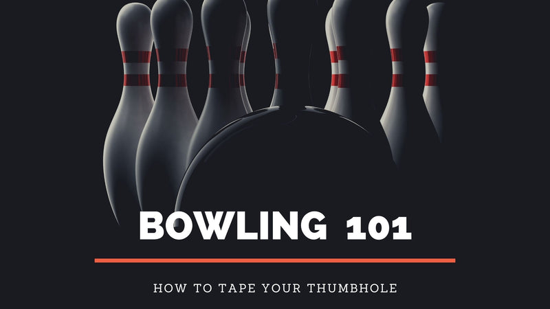 Bowling 101: How to Tape Your Thumbhole