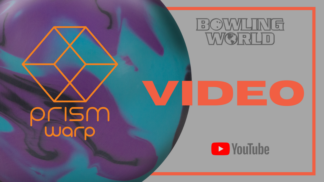 Bowling World Blog | Brunswick Prism Warp Ball Review Bowling World Blog | Brunswick Prism Warp Ball Review