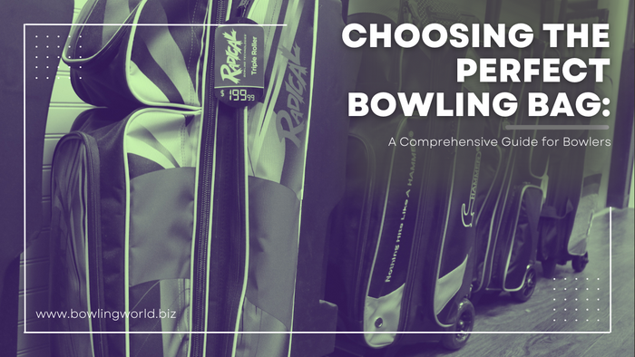 Choosing the Perfect Bowling Bag: A Comprehensive Guide for Bowlers