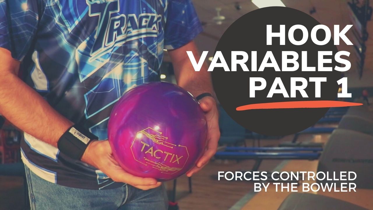 Hook Variables: Part 1 | Forces Controlled by the Bowler | Bowling ...